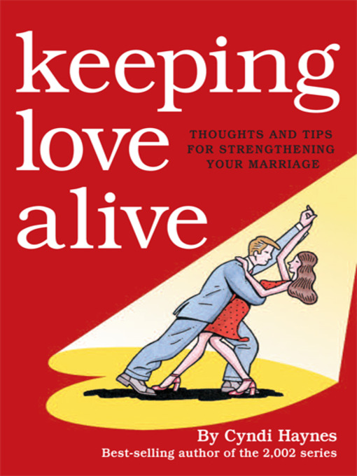 Title details for Keeping Love Alive by Cyndi Haynes - Available